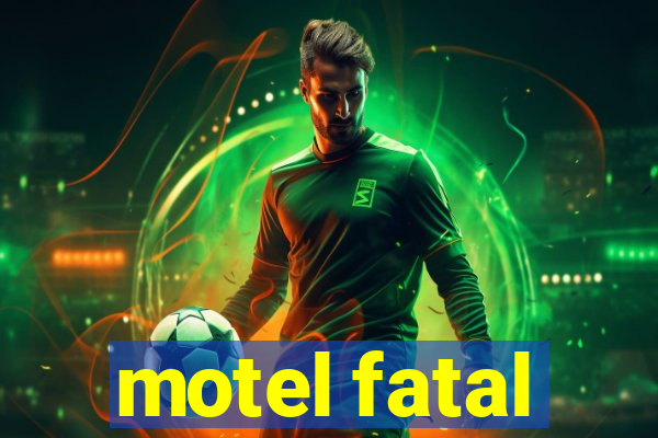 motel fatal